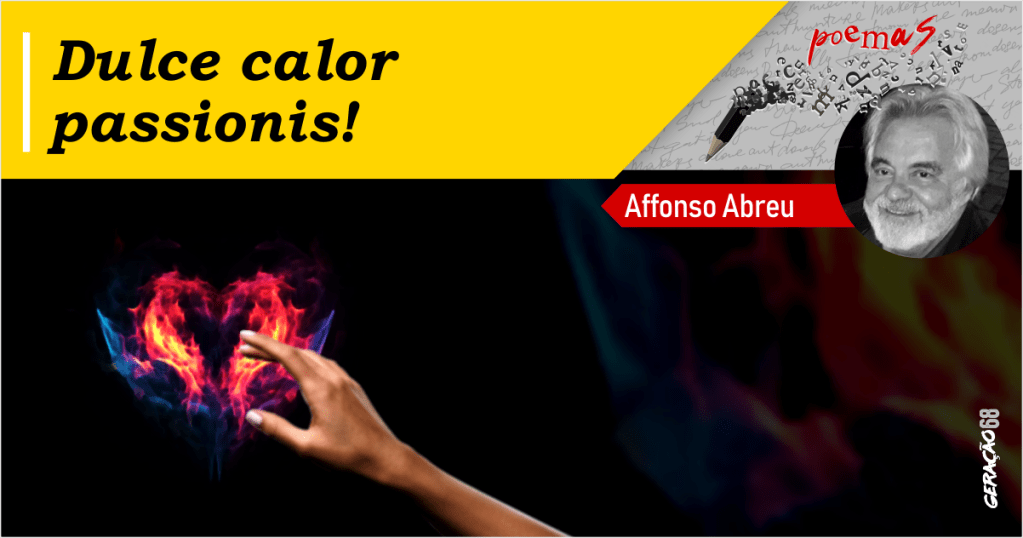 Dulce calor passionis!