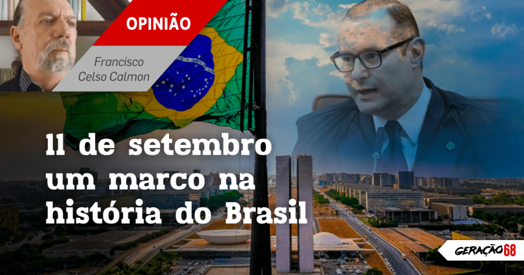 11 de setembro um marco na história do Brasil