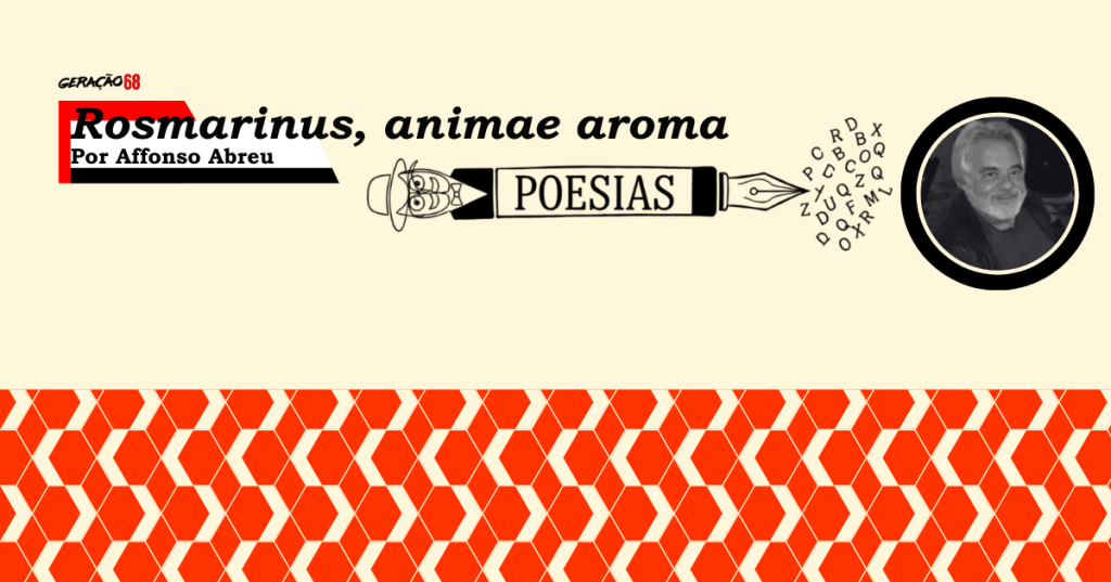 Rosmarinus, animae aroma