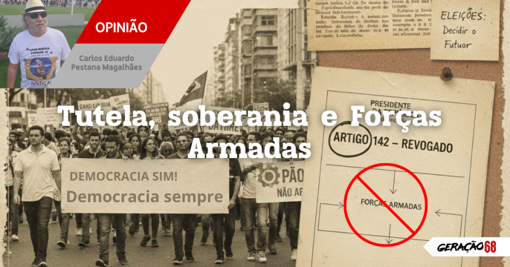 Tutela, soberania e Forças&nbsp;Armadas