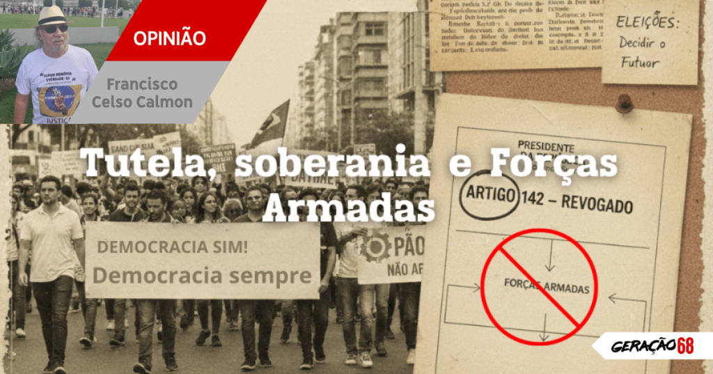 Tutela, soberania e Forças Armadas