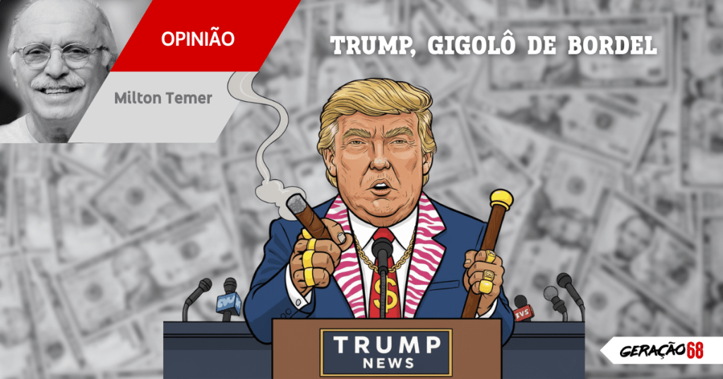 TRUMP, GIGOLÔ DE&nbsp;BORDEL