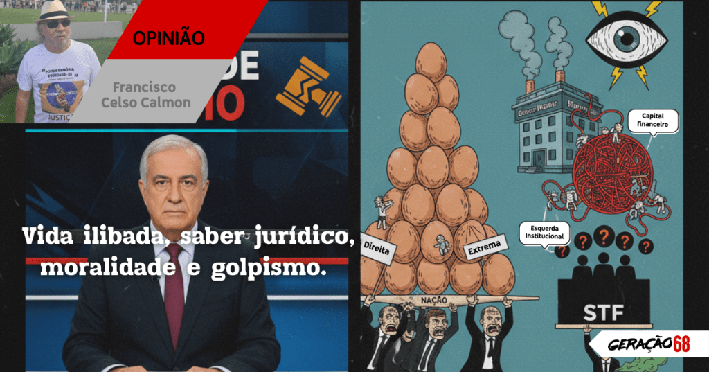 Vida ilibada, saber jurídico, moralidade e&nbsp;golpismo.