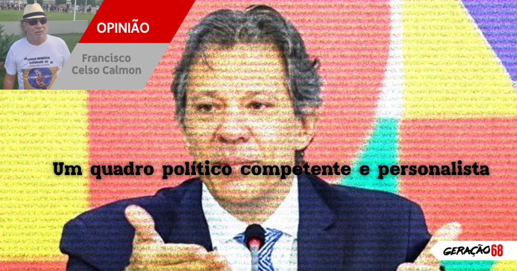 Um quadro político competente e&nbsp;personalista