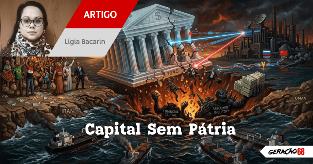 Capital Sem Pátria: A Guerra no Golfo e o Fim da Ordem que começou em&nbsp;1945