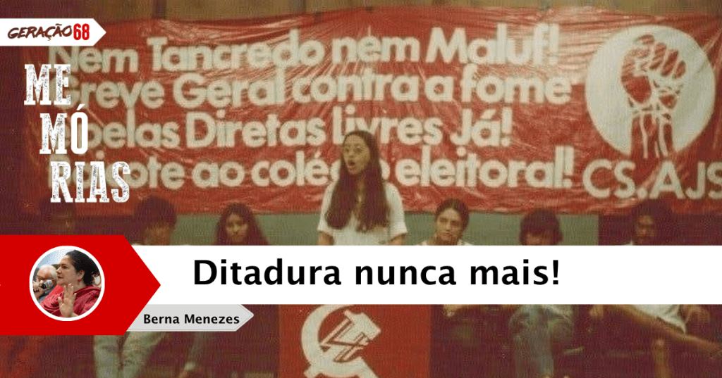 Ditadura nunca mais!