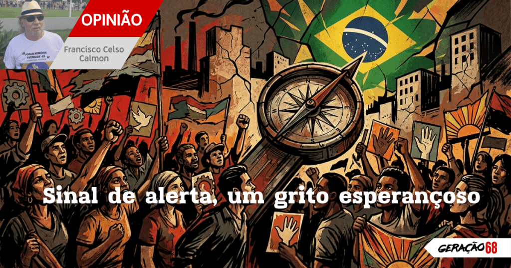 Sinal de alerta, um grito&nbsp;esperançoso