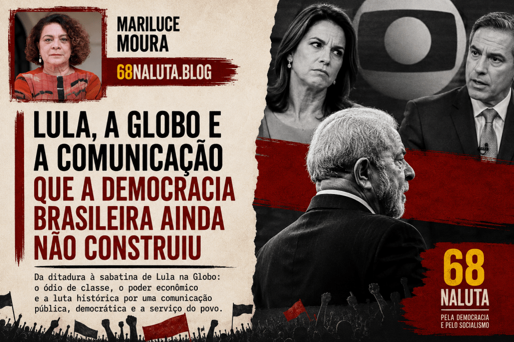 Lula, a Globo e a comunicação que a democracia brasileira ainda não&nbsp;construiu