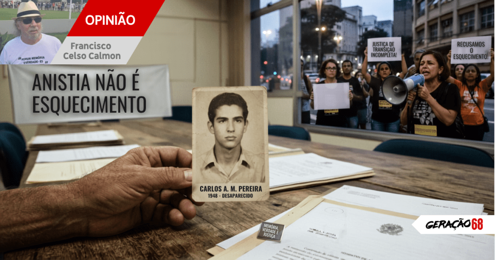 47 anos da Lei da Anistia: anistia não é&nbsp;esquecimento