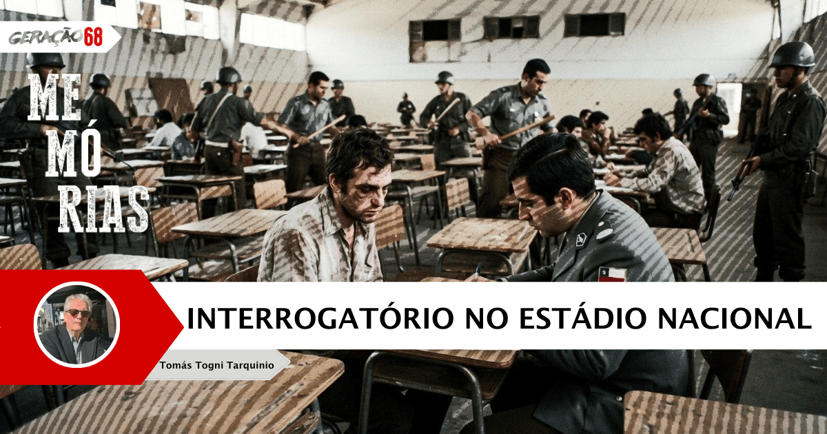 INTERROGATÓRIO NO ESTÁDIO&nbsp;NACIONAL